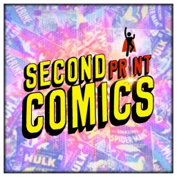Second Print Comics Podcast artwork