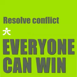 Resolve conflict: Everyone can win Podcast artwork
