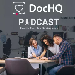 Health Tech for Businesses Podcast artwork
