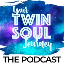 Your Twin Soul Journey Podcast artwork