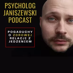 Psycholog Janiszewski Podcast