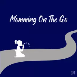 Momming On The Go Podcast artwork