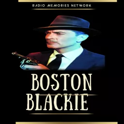 Boston Blackie Podcast; Master Detective artwork
