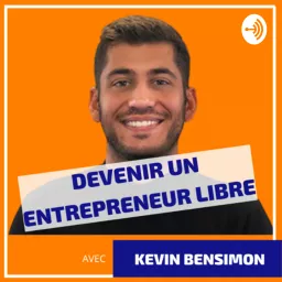 Devenir entrepreneur libre