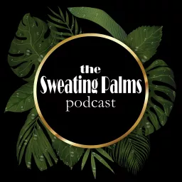 Sweating Palms Podcast artwork