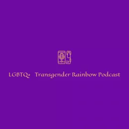 LGBTQ+ 🌈 Transgender Rainbow Podcast artwork