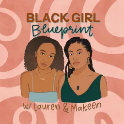 Black Girl Blueprint Podcast artwork