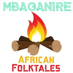 Mbaganire—An African Folktales Podcast artwork