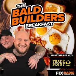 The Bald Builders Breakfast Podcast artwork