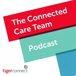 The Connected Care Team Podcast artwork