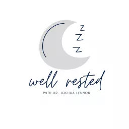 Well Rested Podcast artwork