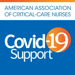 AACN COVID-19 Support Podcast Series artwork