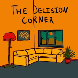 The Decision Corner Podcast artwork