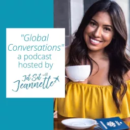 Global Conversations with Jeannette Podcast artwork