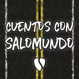 ¡Cuentos con Salomundo! Podcast artwork