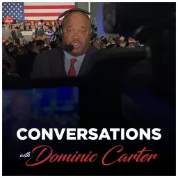 Conversations with Dominic Carter Podcast artwork