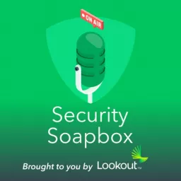 Security Soapbox | Privacy, Security and Everything in Between