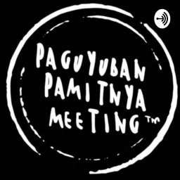 Paguyuban Pamitnya Meeting Podcast artwork