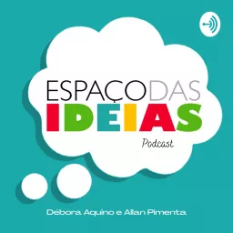 Espaço das Ideias Podcast artwork