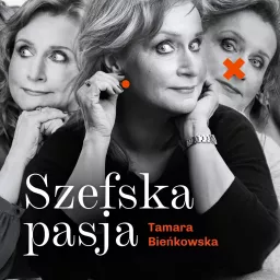 Szefska pasja Podcast artwork