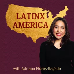 LatinxAmerica's podcast artwork