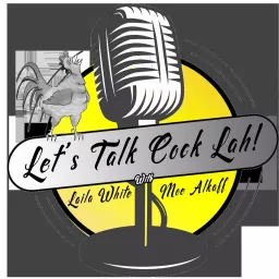 Let's Talk Cock Lah! Podcast artwork
