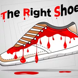 The Right Shoe Podcast artwork