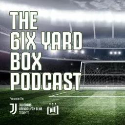 The 6ix Yard Box Podcast artwork