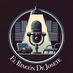 El Rincón de Josete Podcast artwork