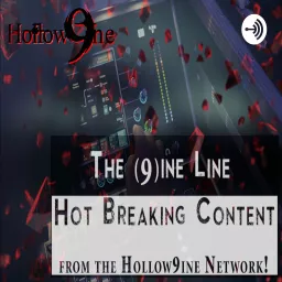 Hollow9ine Network - The 9ine Line Podcast artwork
