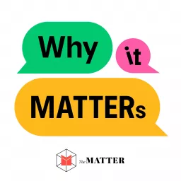 Why It MATTERs คุยข่าวให้เกี่ยวกับคุณ Podcast artwork