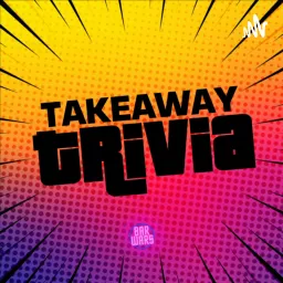Takeaway Trivia Pub Quiz Podcast artwork