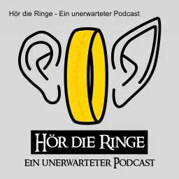 Hör die Ringe - Ein unerwarteter Podcast