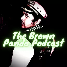 The Brown Panda Podcast artwork