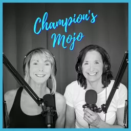 Champion's Mojo for Masters Swimmers Podcast artwork
