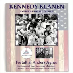 Kennedy-klanen: Amerikas royale familie Podcast artwork