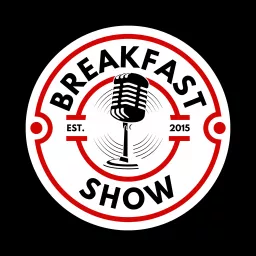 Breakfast Show Podcast artwork