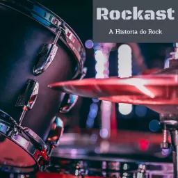 Rockast - A história do Rock Podcast artwork