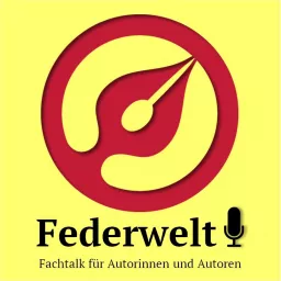 Federwelt: Fachtalk für Autorinnen und Autoren Podcast artwork