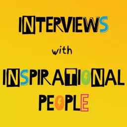 Interviews With Inspirational People Podcast artwork