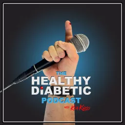 The Healthy Diabetic Podcast artwork