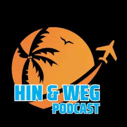 HIN & WEG: der Reisepodcast mit Sven Meyer und Andy Janz