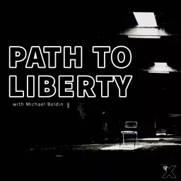 Path to Liberty Podcast artwork