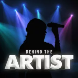 Behind the Artist Podcast artwork