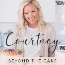 Courtney: Beyond the Cake Podcast artwork