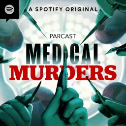 Medical Murders Podcast artwork