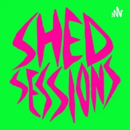 Shed Sessions Podcast artwork