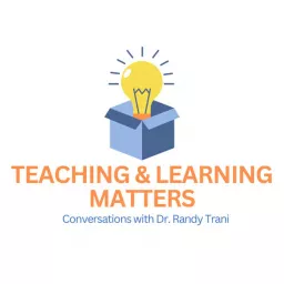 Teaching & Learning Matters Podcast artwork