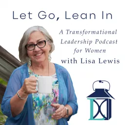 Let go, Lean In Podcast artwork