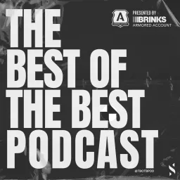 The Best of The Best Podcast artwork